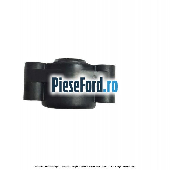 Senzor pozitie clapeta acceleratie Ford Escort 1990-1995 1.8 i 16V 105 cp RDA benzina