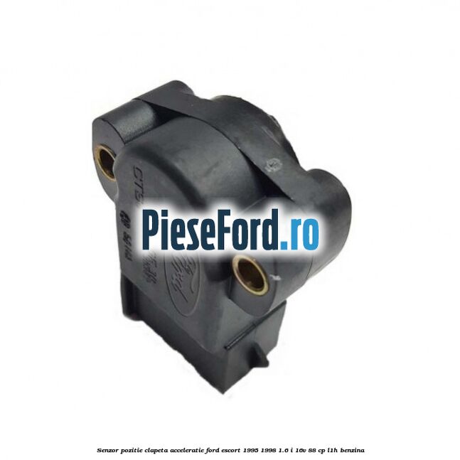 Senzor pozitie clapeta acceleratie Ford Escort 1995-1998 1.6 i 16V 88 cp L1H benzina