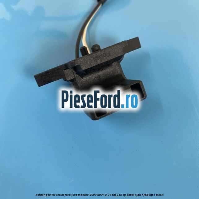Senzor pozitie scaun fata Ford Mondeo 2000-2007 2.0 TDDI 115 cp Senzor pozitie scaun fata Ford Mondeo 2000-2007 2.0 TDDI 115 cp D6BA, HJBA, HJBB, HJBC diesel