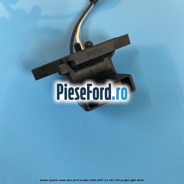 Senzor pozitie scaun fata Ford Mondeo 2000-2007 2.2 TDCi 155 cp QJBA, QJBB diesel