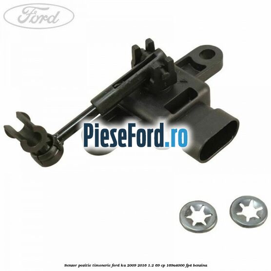 Senzor pozitie timonerie Ford Ka 2009-2016 1.2 69 cp 169A4000, FP4 benzina
