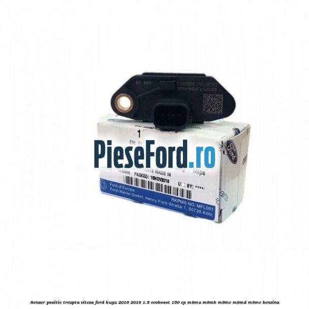 Senzor pozitie treapta viteza Ford Kuga 2016-2018 1.5 EcoBoost 150 cp M8MA, M8MB, M8MC, M8MD, M8ME benzina