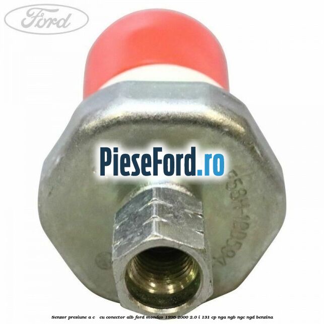 Senzor presiune A/C - cu conector alb Ford Mondeo 1996-2000 2.0 i 131 cp NGA, NGB, NGC, NGD benzina
