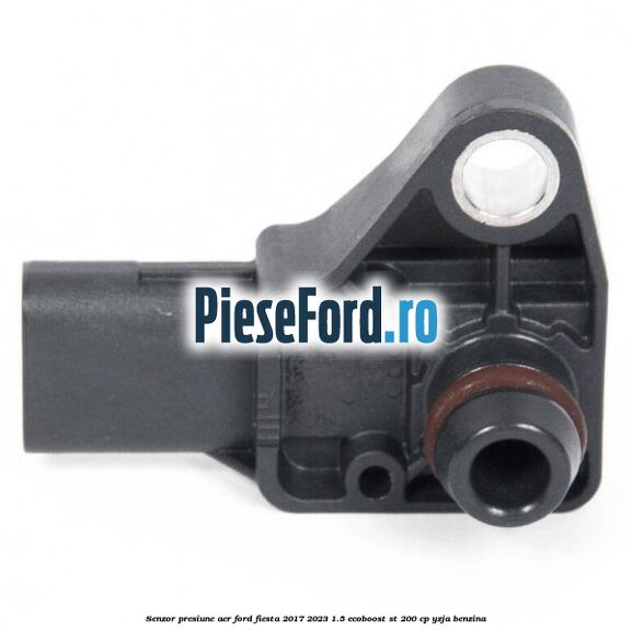 Senzor presiune aer Ford Fiesta 2017-2023 1.5 EcoBoost ST 200 cp Senzor presiune aer Ford Fiesta 2017-2023 1.5 EcoBoost ST 200 cp YZJA benzina