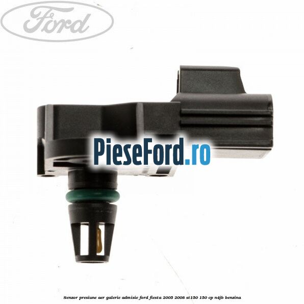 Senzor presiune aer galerie admisie Ford Fiesta 2005-2008 ST150 150 cp N4JB benzina