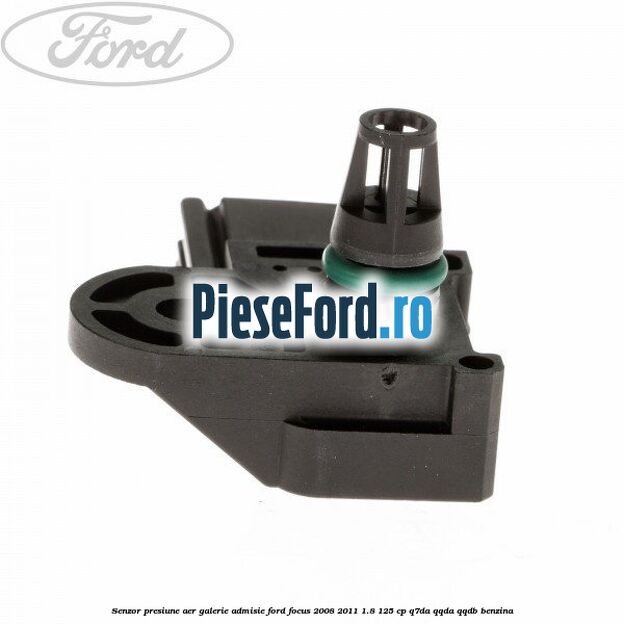Senzor presiune aer galerie admisie Ford Focus 2008-2011 1.8 125 cp Q7DA, QQDA, QQDB benzina