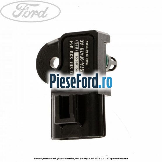 Senzor presiune aer galerie admisie Ford Galaxy 2007-2014 2.3 160 cp SEWA benzina