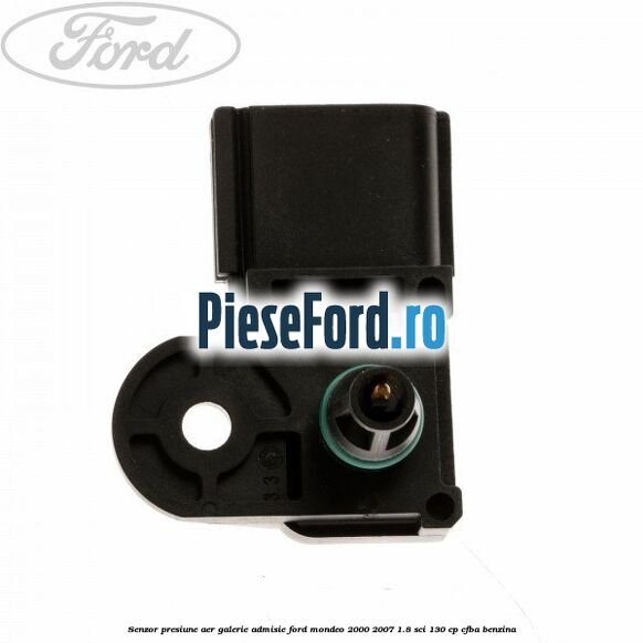 Senzor presiune aer galerie admisie Ford Mondeo 2000-2007 1.8 SCi 130 cp CFBA benzina