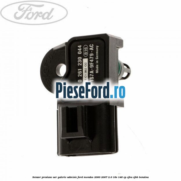 Senzor presiune aer galerie admisie Ford Mondeo 2000-2007 2.0 16V 146 cp CJBA, CJBB benzina