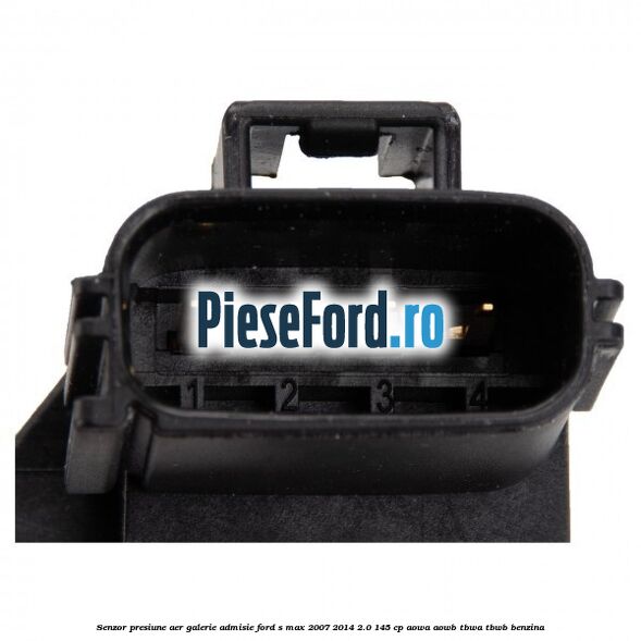 Senzor presiune aer galerie admisie Ford S-Max 2007-2014 2.0 145 cp AOWA, AOWB, TBWA, TBWB benzina