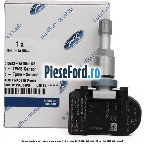 Senzor presiune aer la roata janta aliaj Ford Mondeo 2008-2014 1.6 TDCi 115 cp T1BA, T1BB, T1BC diesel