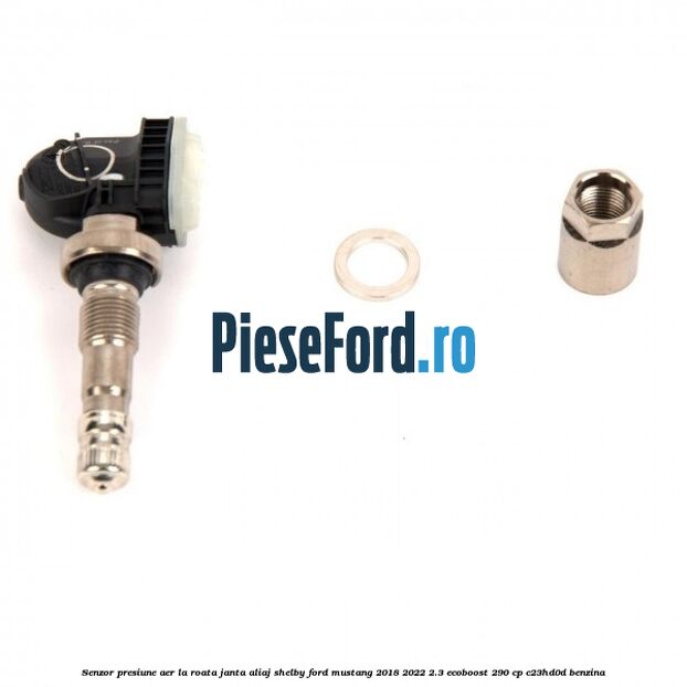 Senzor presiune aer la roata janta aliaj Shelby Ford Mustang 2018-2022 2.3 EcoBoost 290 cp C23HD0D benzina