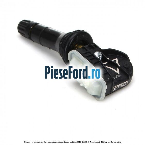 Senzor presiune aer la roata janta Ford Focus Active 2019-2023 1.5 EcoBoost 182 cp Y1DA benzina
