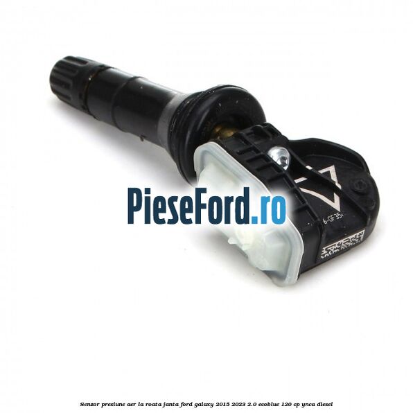 Senzor presiune aer la roata janta Ford Galaxy 2015-2023 2.0 EcoBlue 120 cp Senzor presiune aer la roata janta Ford Galaxy 2015-2023 2.0 EcoBlue 120 cp YNCA diesel