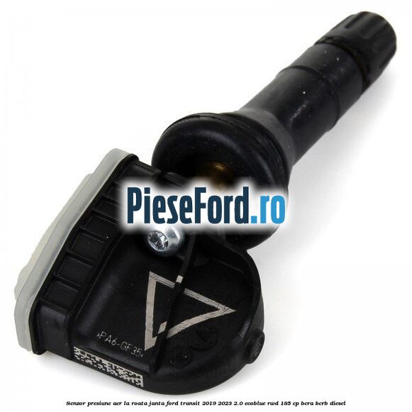 Senzor presiune aer la roata janta Ford Transit 2019-2023 2.0 EcoBlue RWD 185 cp BCRA, BCRB diesel