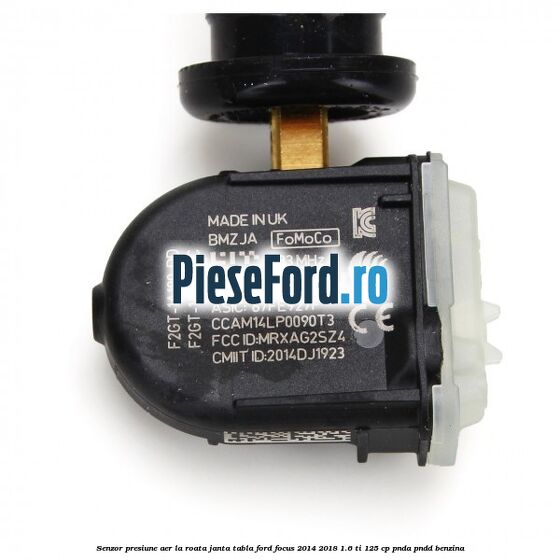 Senzor presiune aer la roata janta tabla Ford Focus 2014-2018 1.6 Ti 125 cp PNDA, PNDD benzina