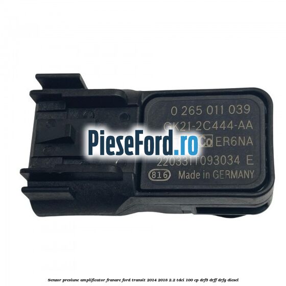 Senzor presiune amplificator franare Ford Transit 2014-2018 2.2 TDCi 100 cp DRF5, DRFF, DRFG diesel