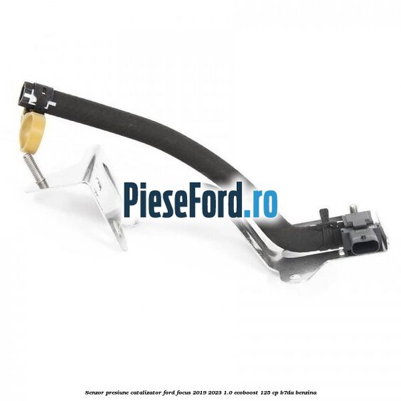 Senzor presiune catalizator Ford Focus 2019-2023 1.0 EcoBoost 125 cp B7DA benzina