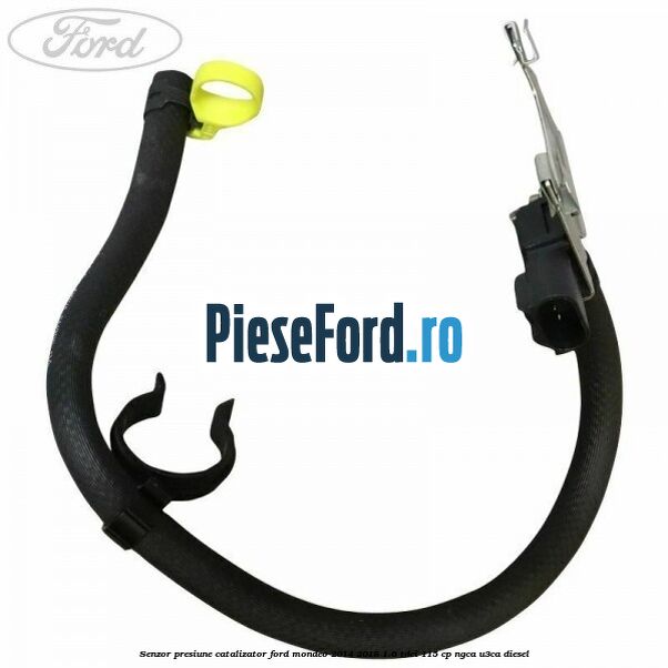Senzor presiune catalizator Ford Mondeo 2014-2018 1.6 TDCi 115 cp NGCA, U3CA diesel