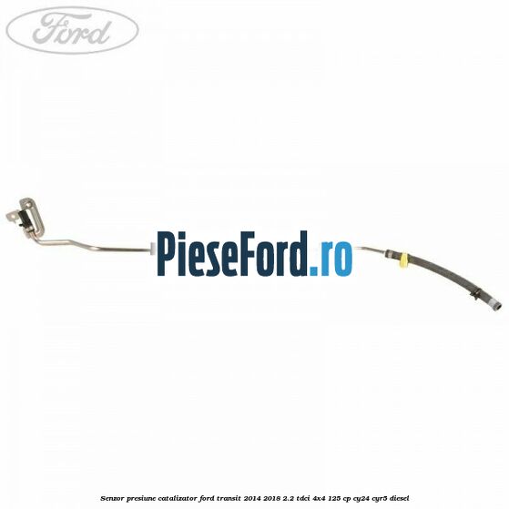 Senzor presiune catalizator Ford Transit 2014-2018 2.2 TDCi 4x4 125 cp Senzor presiune catalizator Ford Transit 2014-2018 2.2 TDCi 4x4 125 cp CY24, CYR5 diesel