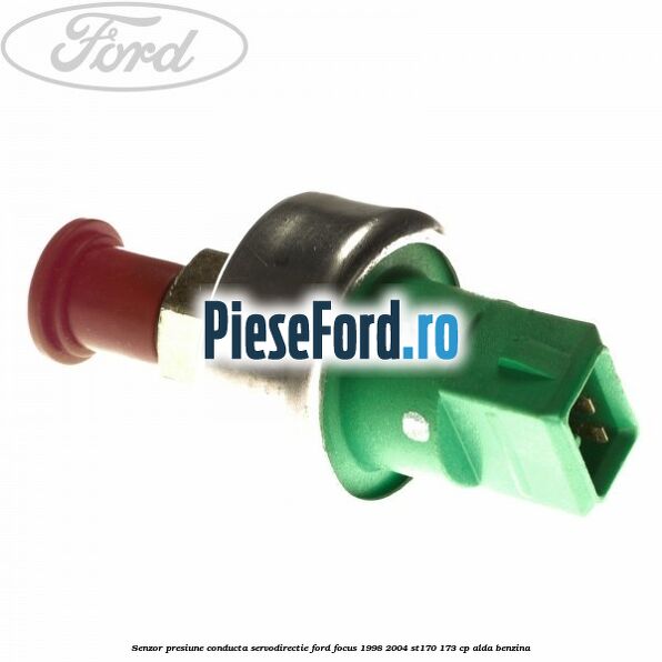 Senzor presiune conducta servodirectie Ford Focus 1998-2004 ST170 173 cp ALDA benzina