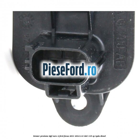 Senzor presiune DPF euro 4 Ford Focus 2011-2014 2.0 TDCi 115 cp TYDA diesel