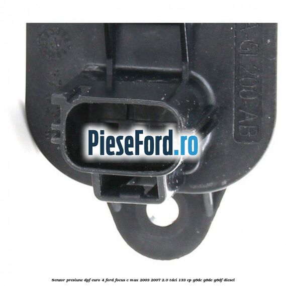 Senzor presiune DPF euro 4 Ford Focus C-Max 2003-2007 2.0 TDCi 133 cp G6DC, G6DE, G6DF diesel