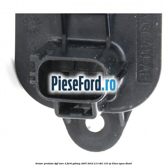Senzor presiune DPF euro 4 Ford Galaxy 2007-2014 2.0 TDCi 115 cp KLWA, TYWA diesel
