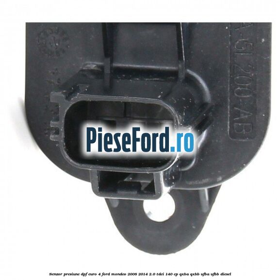Senzor presiune DPF euro 4 Ford Mondeo 2008-2014 2.0 TDCi 140 cp QXBA, QXBB, UFBA, UFBB diesel