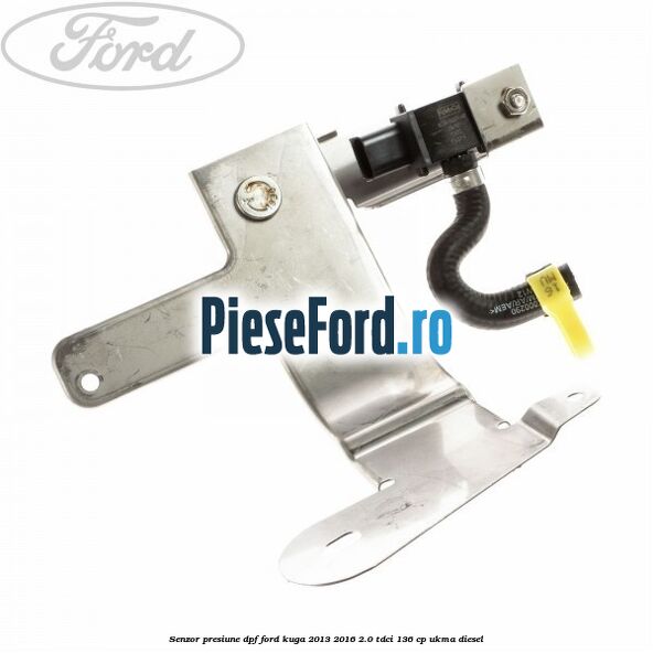 Senzor presiune DPF Ford Kuga 2013-2016 2.0 TDCi 136 cp UKMA diesel
