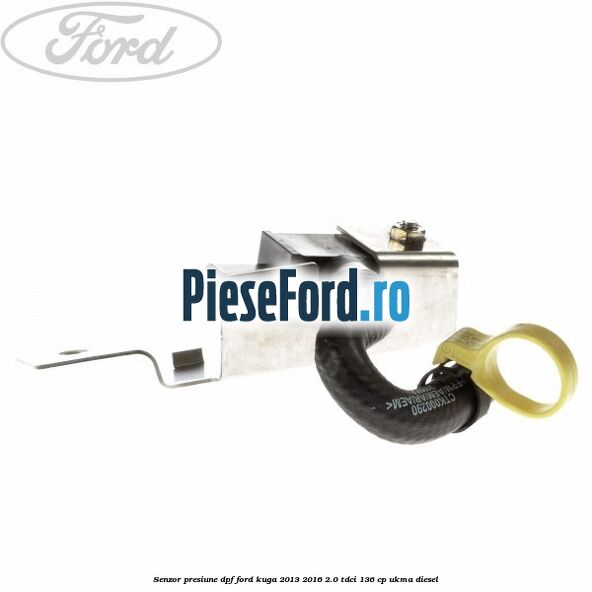 Senzor presiune DPF Ford Kuga 2013-2016 2.0 TDCi 136 cp UKMA diesel