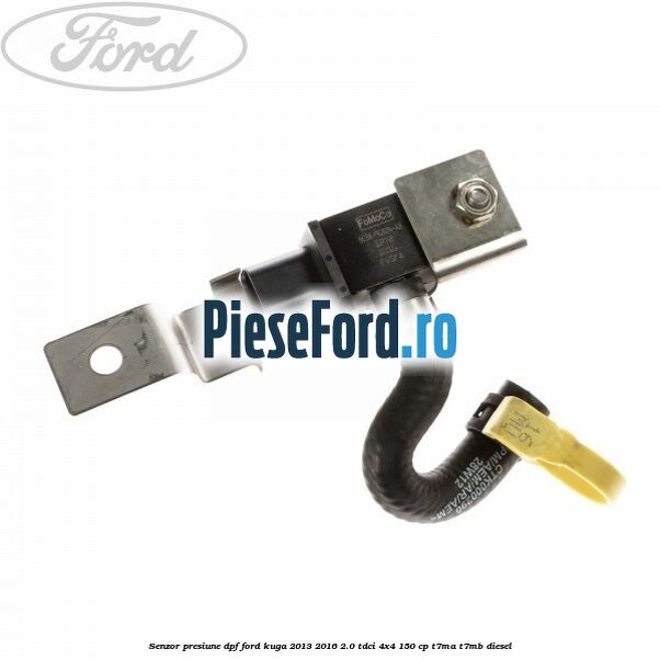 Senzor presiune DPF Ford Kuga 2013-2016 2.0 TDCi 4x4 150 cp T7MA, T7MB diesel