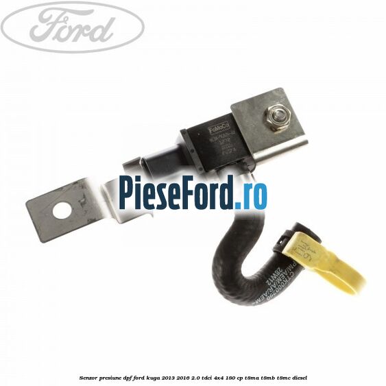 Senzor presiune DPF Ford Kuga 2013-2016 2.0 TDCi 4x4 180 cp T8MA, T8MB, T8MC diesel