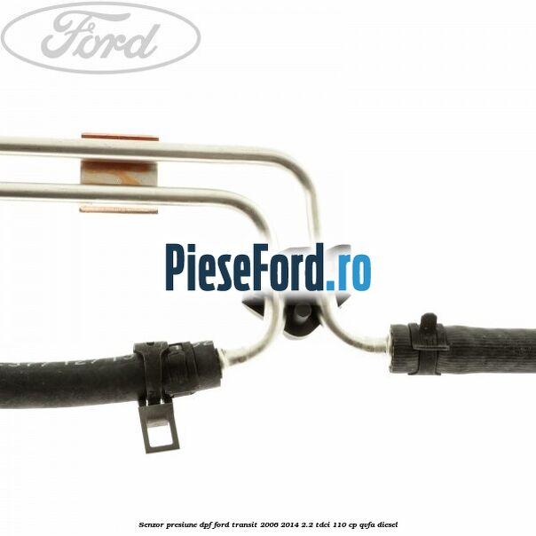 Senzor presiune DPF Ford Transit 2006-2014 2.2 TDCi 110 cp QVFA diesel