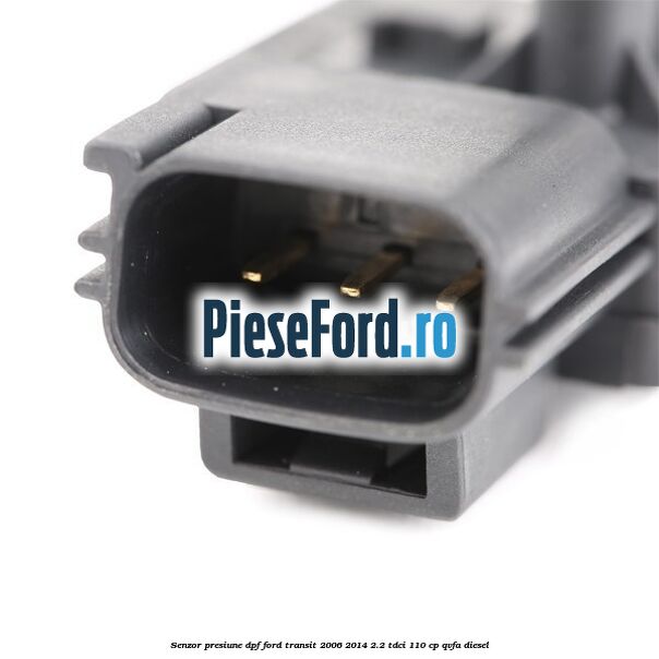 Senzor presiune DPF Ford Transit 2006-2014 2.2 TDCi 110 cp QVFA diesel