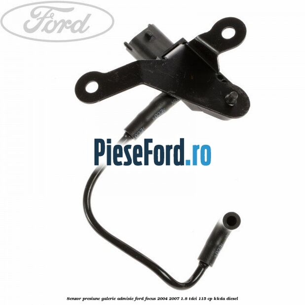 Senzor presiune galerie admisie Ford Focus 2004-2007 1.8 TDCi 115 cp Senzor presiune galerie admisie Ford Focus 2004-2007 1.8 TDCi 115 cp KKDA diesel