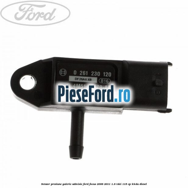 Senzor presiune galerie admisie Ford Focus 2008-2011 1.8 TDCi 115 cp KKDA diesel