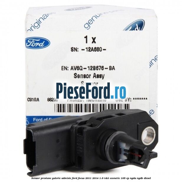 Senzor presiune galerie admisie Ford Focus 2011-2014 1.6 TDCi ECOnetic 105 cp NGDA, NGDB diesel