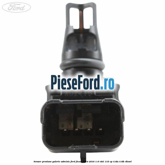 Senzor presiune galerie admisie Ford Focus 2014-2018 1.6 TDCi 115 cp T1DA, T1DB diesel