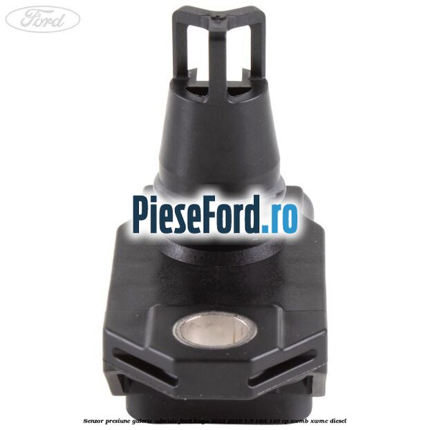 Senzor presiune galerie admisie Ford Kuga 2013-2016 1.5 TDCi 120 cp Senzor presiune galerie admisie Ford Kuga 2013-2016 1.5 TDCi 120 cp XWMB, XWMC diesel