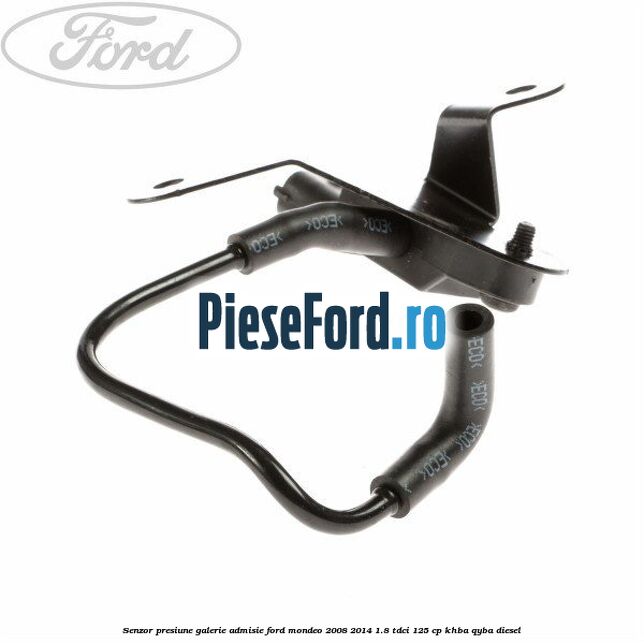Senzor presiune galerie admisie Ford Mondeo 2008-2014 1.8 TDCi 125 cp Senzor presiune galerie admisie Ford Mondeo 2008-2014 1.8 TDCi 125 cp KHBA, QYBA diesel