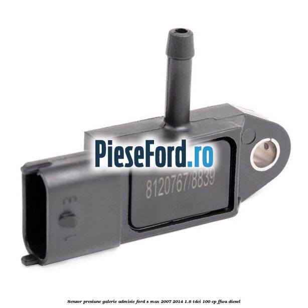 Senzor presiune galerie admisie Ford S-Max 2007-2014 1.8 TDCi 100 cp Senzor presiune galerie admisie Ford S-Max 2007-2014 1.8 TDCi 100 cp FFWA diesel