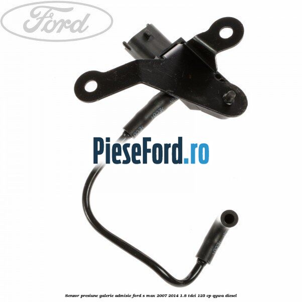 Senzor presiune galerie admisie Ford S-Max 2007-2014 1.8 TDCi 125 cp Senzor presiune galerie admisie Ford S-Max 2007-2014 1.8 TDCi 125 cp QYWA diesel