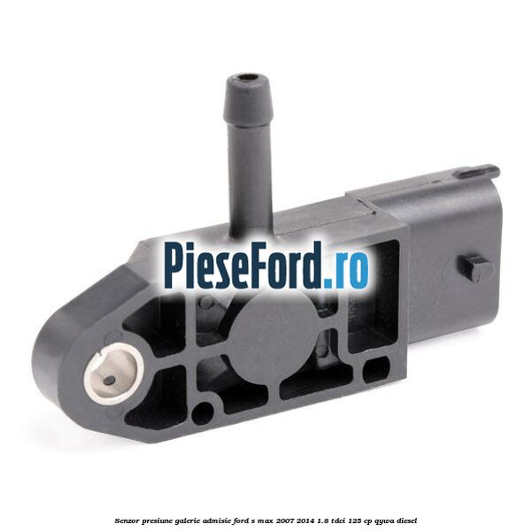Senzor presiune galerie admisie Ford S-Max 2007-2014 1.8 TDCi 125 cp Senzor presiune galerie admisie Ford S-Max 2007-2014 1.8 TDCi 125 cp QYWA diesel