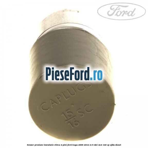 Senzor presiune instalatie clima 4 pini Ford Kuga 2008-2012 2.0 TDCI 4x4 140 cp Senzor presiune instalatie clima 4 pini Ford Kuga 2008-2012 2.0 TDCI 4x4 140 cp UFDA diesel