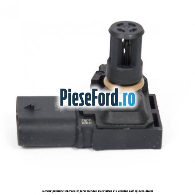 Senzor presiune intercooler Ford Mondeo 2019-2023 2.0 EcoBlue 120 cp BCCD diesel