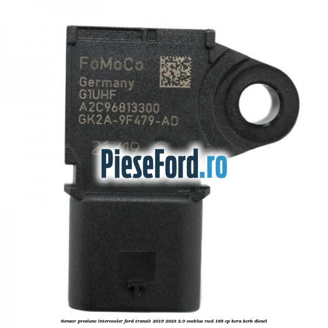 Senzor presiune intercooler Ford Transit 2019-2023 2.0 EcoBlue RWD 185 cp BCRA, BCRB diesel