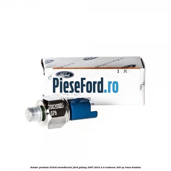 Senzor presiune lichid servodirectie Ford Galaxy 2007-2014 2.0 EcoBoost 203 cp TNWA benzina