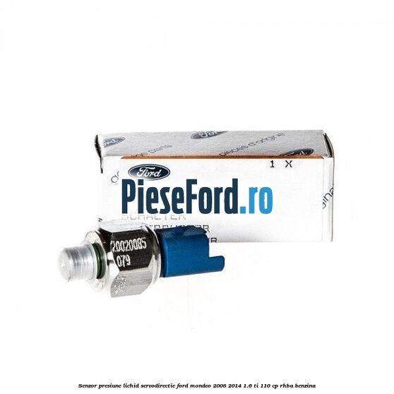 Senzor presiune lichid servodirectie Ford Mondeo 2008-2014 1.6 Ti 110 cp RHBA benzina