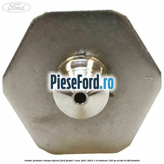 Senzor presiune rampa injectie Ford Grand C-Max 2011-2015 1.0 EcoBoost 125 cp Senzor presiune rampa injectie Ford Grand C-Max 2011-2015 1.0 EcoBoost 125 cp M1DA, M1DD benzina